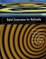 Digital Compression for Multimedia - Jerry D. (Professor Gibson ; Toby Berger ; Tom Lookabaugh ; Rich Baker - 9781558603691