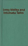 Long Walks and Intimate Talks - PALEY,  Grace - 9781558610439