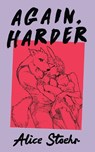 Again, Harder - Alice Stoehr - 9781558613898
