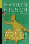 From Eve To Dawn, A History In Of Women In The World, Volume Ii - Marilyn French - 9781558615670