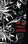 And The World Changed - Muneeza Shamsie - 9781558615809