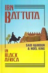 Ibn Battuta in Black Africa - Ibn Battutah - 9781558763364