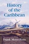 History of the Caribbean - Frank Moya Pons - 9781558765603