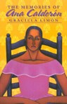 The Memories of Ana Calderon - Graciela Limon - 9781558853553