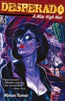 Desperado: A Mile High Noir - Manuel Ramos - 9781558857704