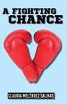 A Fighting Chance - Melendez Salinas - 9781558858183