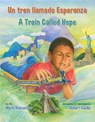 Un Tren Llamado Esperanza / A Train Called Hope - Mario Bencastro - 9781558859197