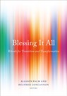 Blessing It All - Heather Concannon ; Allison Palm - 9781558969209