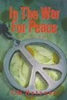 In the War for Peace - C N Hetzner - 9781559211840