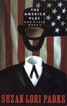 The America Play and other works - Suzan-Lori Parks - 9781559360920