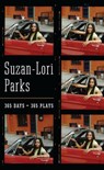 365 Days/365 Plays - Suzan-Lori Parks - 9781559362863