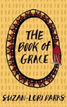 The Book of Grace - Suzan-Lori Parks - 9781559364058