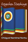 Dzogchen Teachings - Chogyal Namkhai Norbu - 9781559392433