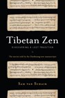 Tibetan Zen - Sam van Schaik - 9781559394468