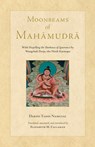 Moonbeams of Mahamudra - Dakpo Tashi Namgyal ; Elizabeth Callahan - 9781559394802