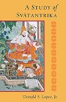 A Study of Svatantrika - Donald S. Lopez Jr. - 9781559397513