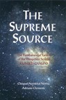 The Supreme Source - Chogyal Namkhai Norbu ; Andriano Clemente - 9781559398794