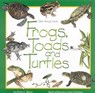 Frogs, Toads and Turtles - Diane Burns - 9781559715935