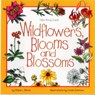 Wildflowers, Blooms & Blossoms - Diane Burns - 9781559716420