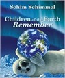 Children of the Earth Remembered - Schim Schimmel - 9781559718349