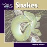 Snakes - DENNARD,  Deborah - 9781559718561