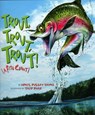Trout, Trout, Trout - April Pulley Sayre - 9781559718899