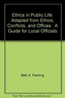 Ethics in Public Life - A. Fleming Bell II - 9781560113331