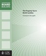 The Property Tax in North Carolina - Christopher B. McLaughlin - 9781560117049