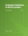 Probation Violations in North Carolina - James M. Markham - 9781560119418
