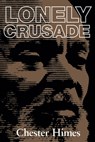 Lonely Crusade - Chester Himes - 9781560251422