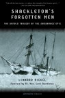 Shackleton's Forgotten Men - Rt. Hon. Lord Shackleton K.C. O.B.E. ; Lennard Bickel - 9781560253068