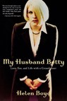 My Husband Betty - Helen Boyd - 9781560255154