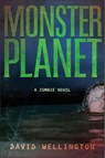 Monster Planet - David Wellington - 9781560258674