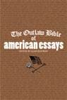 The Outlaw Bible of American Essays - Alan Kaufman - 9781560259350