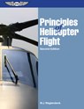 PRINCIPLES OF HELICOPTER FLIGH - W. J. Wagtendonk - 9781560276494
