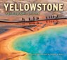 Yellowstone: A Photographic Journey - Stephen C. Hinch - 9781560376668
