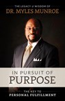 IN PURSUIT OF PURPOSE SECOND E - Myles Munroe - 9781560431039