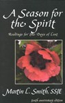Season for the Spirit - Martin L. Smith - 9781561010264