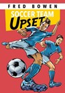 Soccer Team Upset - Fred Bowen - 9781561454952