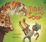 Tiger in My Soup - Kashmira Sheth - 9781561458905