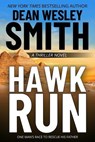 Hawk Run - Dean Wesley Smith - 9781561463275