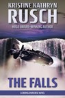 The Falls - Kristine Kathryn Rusch - 9781561463411