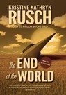 Rusch, K: End of the World - Kristine Kathryn Rusch - 9781561468966