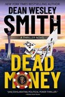 Dead Money - Dean Wesley Smith - 9781561469437