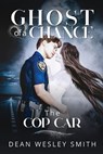 The Cop Car - Dean Wesley Smith - 9781561469871