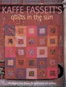 Kaffe Fassett's Quilts in the Sun - FASSETT,  Kaffe - 9781561589913