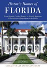 Historic Homes of Florida - Laura Stewart ; Susanne Hupp - 9781561644179