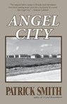 Angel City - Patrick D Smith - 9781561645671