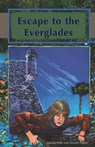 Escape to the Everglades - Edwina Raffa ; Annelle Rigsby - 9781561646197