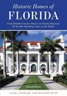 Historic Homes of Florida - Laura Stewart ; Susanne Hupp - 9781561646746